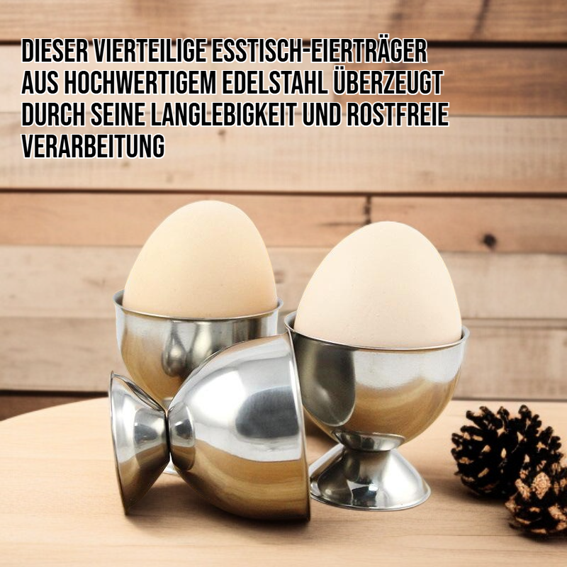 Vierteiliger Esstisch Edelstahl Eier Trag
