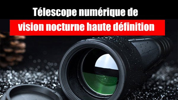 Télescope haute définition